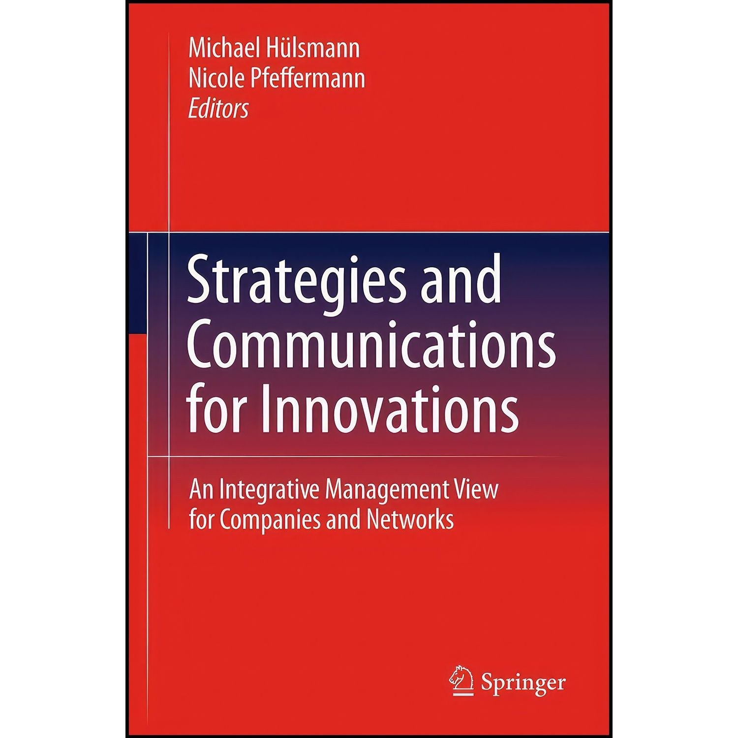 کتاب زبان اصلی Strategies and Communications for Innovations