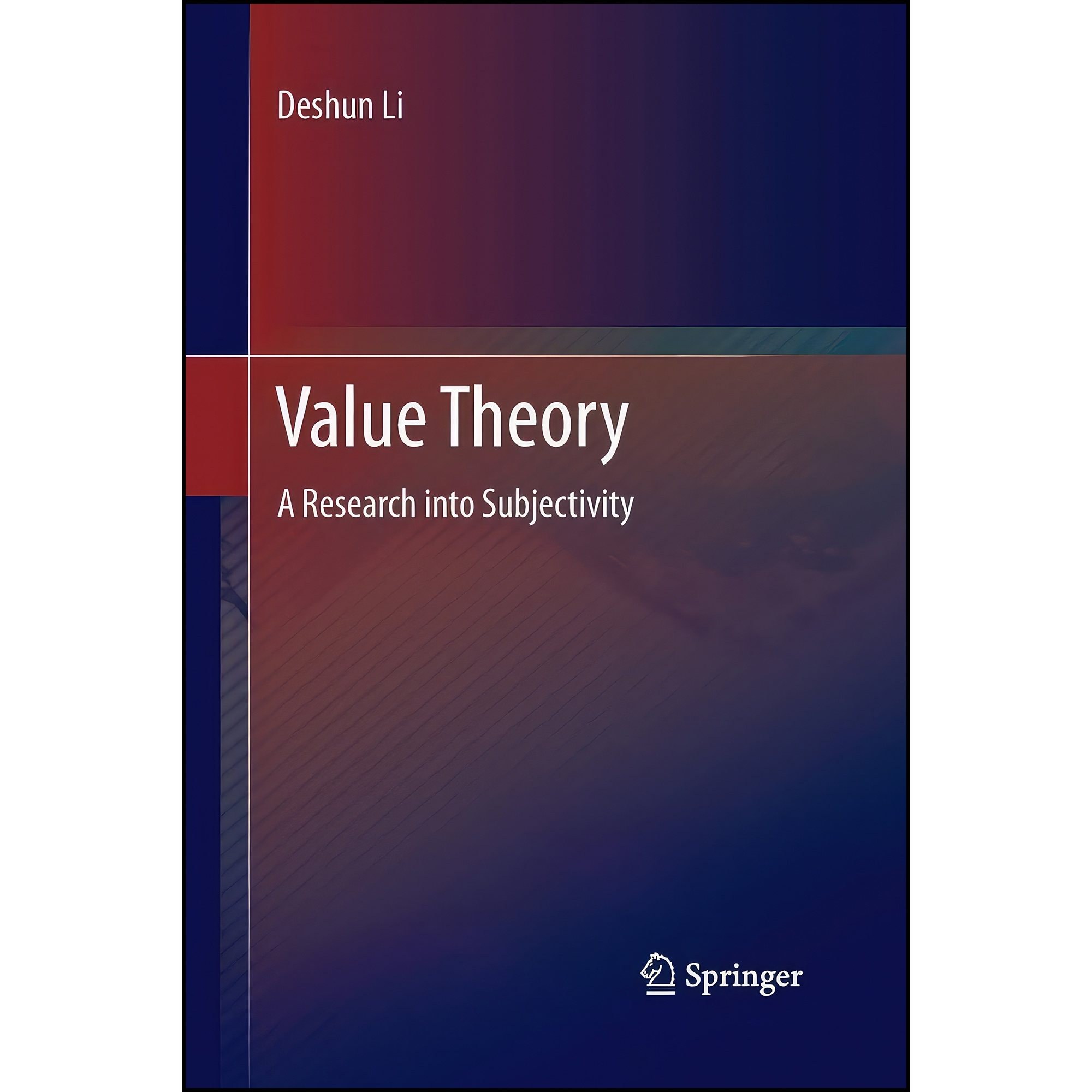 کتاب زبان اصلی Value Theory اثر Deshun Li انتشارات Springer