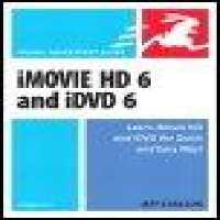 خرید و دانلود نسخه کامل کتاب iMovie HD 6 &amp; iDVD 6 for Mac OS X (Visual QuickStart Guide Series)