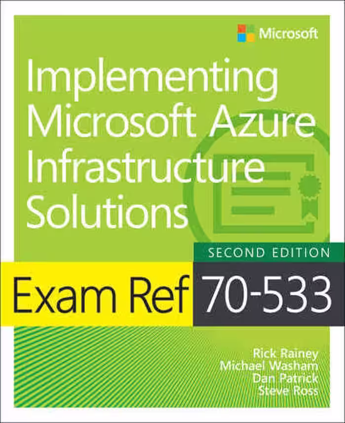 خرید و دانلود نسخه کامل کتاب Exam Ref 70-533 Implementing Microsoft Azure Infrastructure Solutions