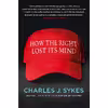 کتاب How the Right Lost Its Mind اثر Charles J. Sykes انتشارات St. Martins Press