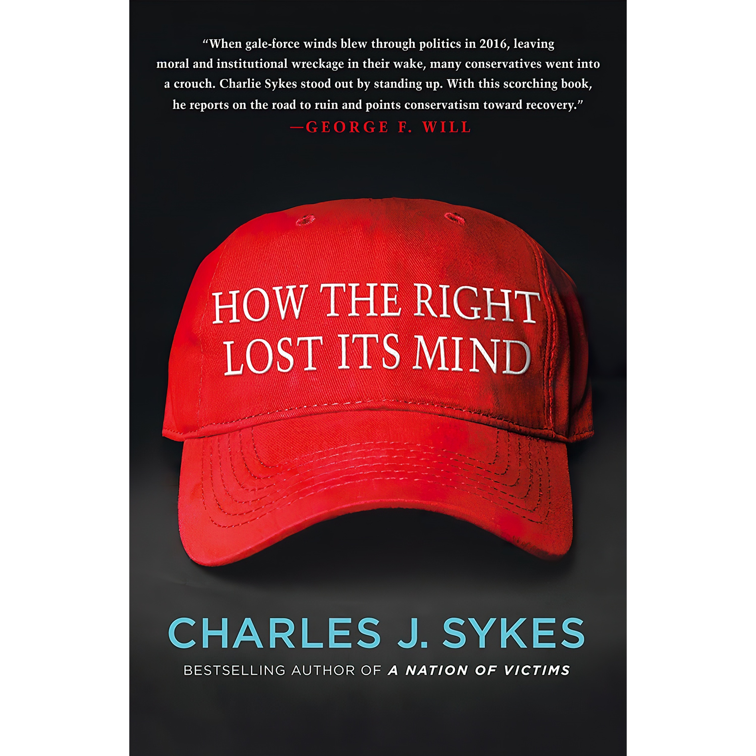 کتاب How the Right Lost Its Mind اثر Charles J Sykes انتشارات St Martins Press
