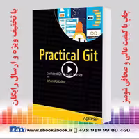 Practical Git : Confident Git Through Practice