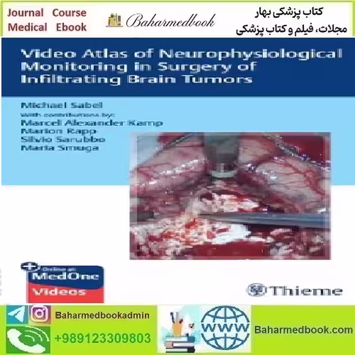 Atlas of Neurophysiological Monitoring in Surgery of Infiltrating Br