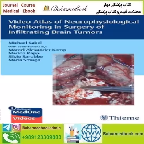 Atlas of Neurophysiological Monitoring in Surgery of Infiltrating Br