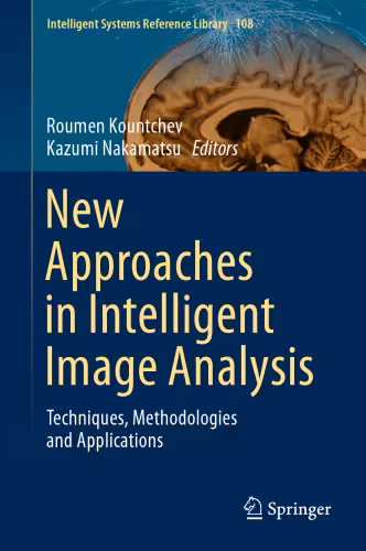 خرید و دانلود نسخه کامل کتاب New Approaches in Intelligent Image Analysis: Techniques, Methodologies and Applications