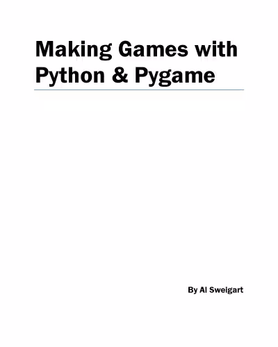 خرید و دانلود نسخه کامل کتاب Making Games with Python &amp; Pygame