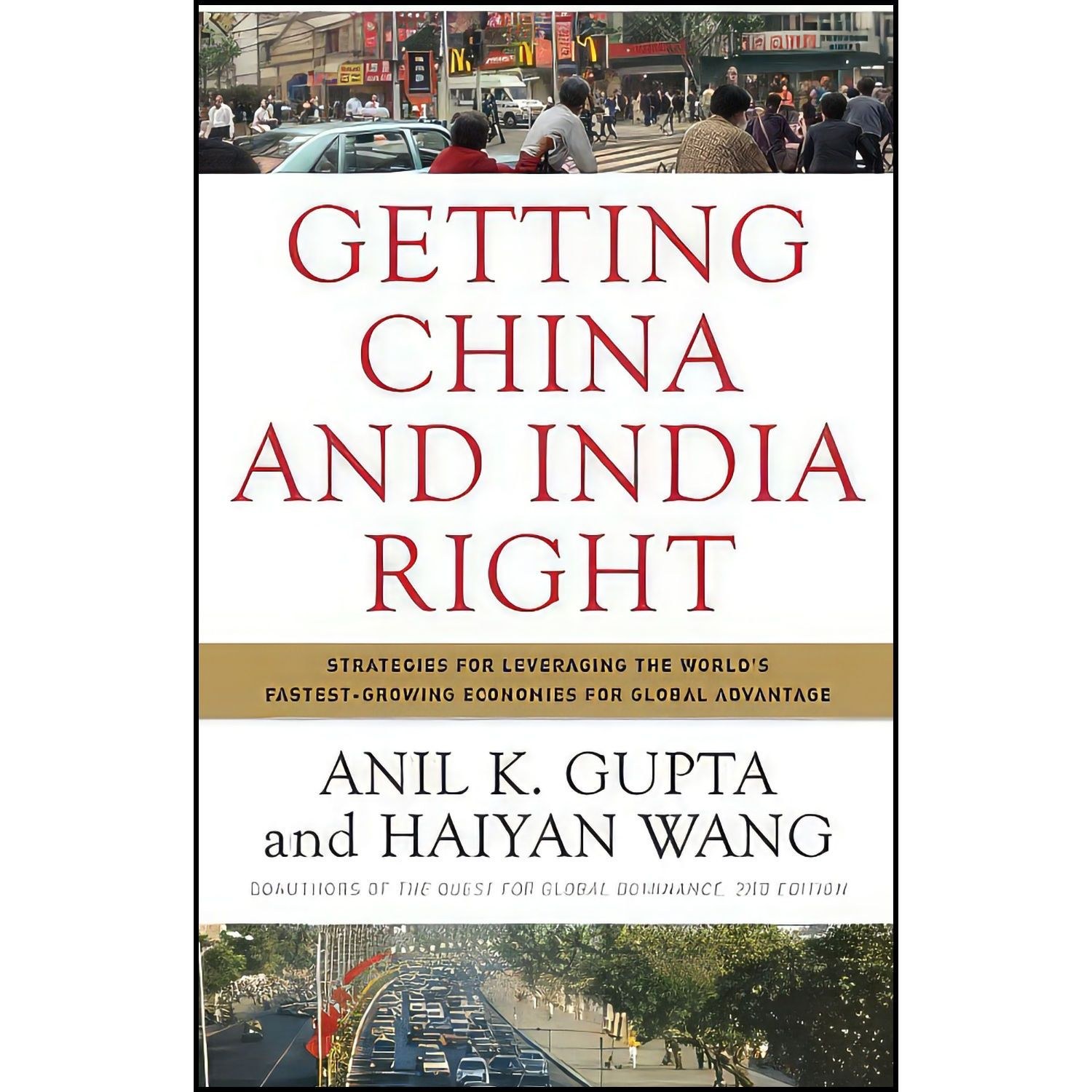 کتاب زبان اصلی Getting China and India Right اثر Anil K Gupta and Haiyan Wang