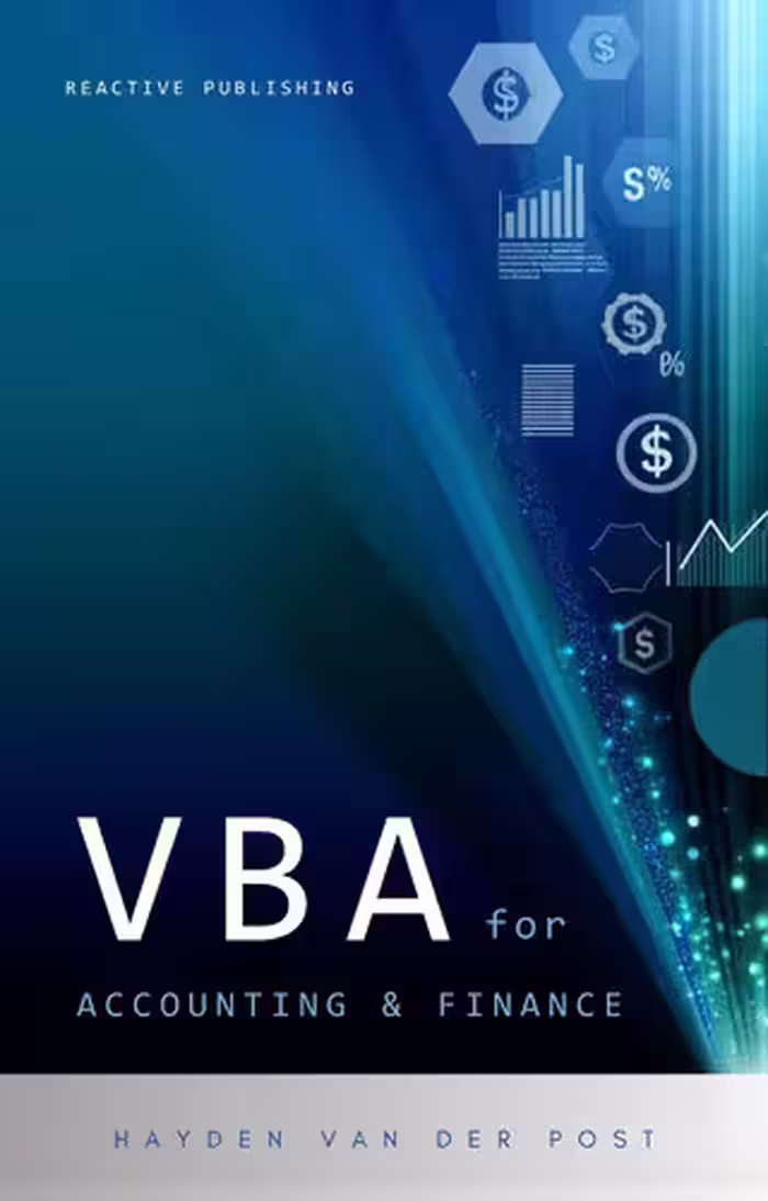 خرید و دانلود نسخه کامل کتاب VBA for Accounting &amp; Finance: A crash course guide: Learn VBA Fast: Automate Your Way to Precision &amp; Efficiency in Finance