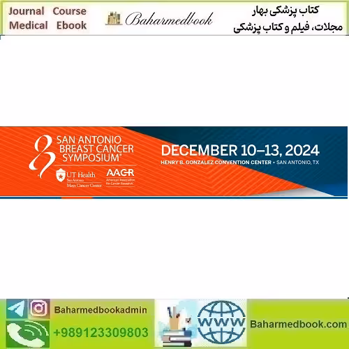 San Antonio Breast Cancer Symposium SABCS 2024 Videos