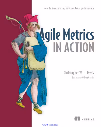 خرید و دانلود نسخه کامل کتاب Agile Metrics in Action: How to measure and improve team performance
