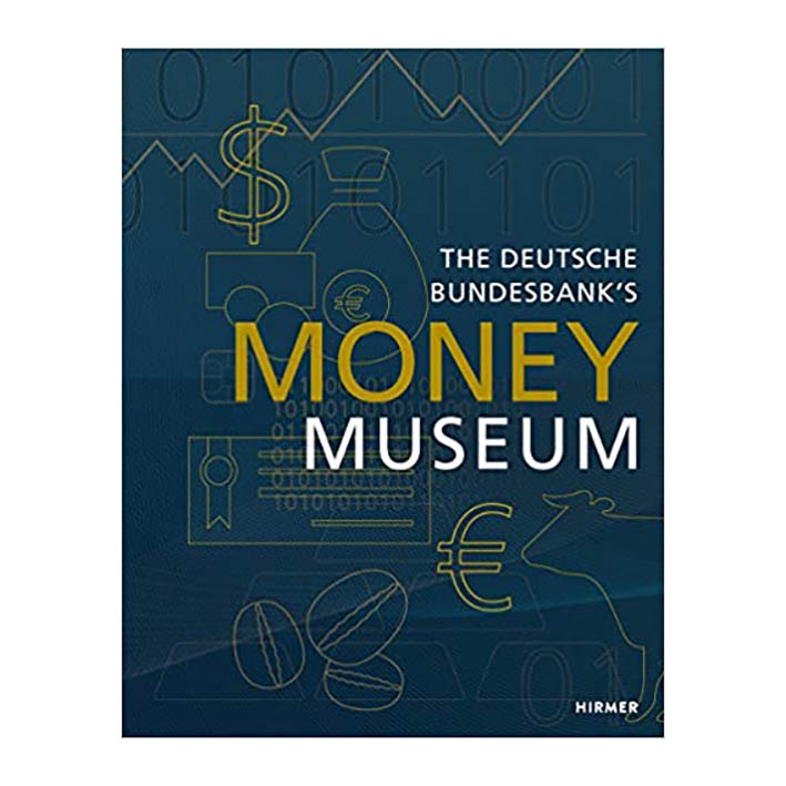کتاب The Money Museum اثر Sylvia Obst انتشارات Hirmer Verlag