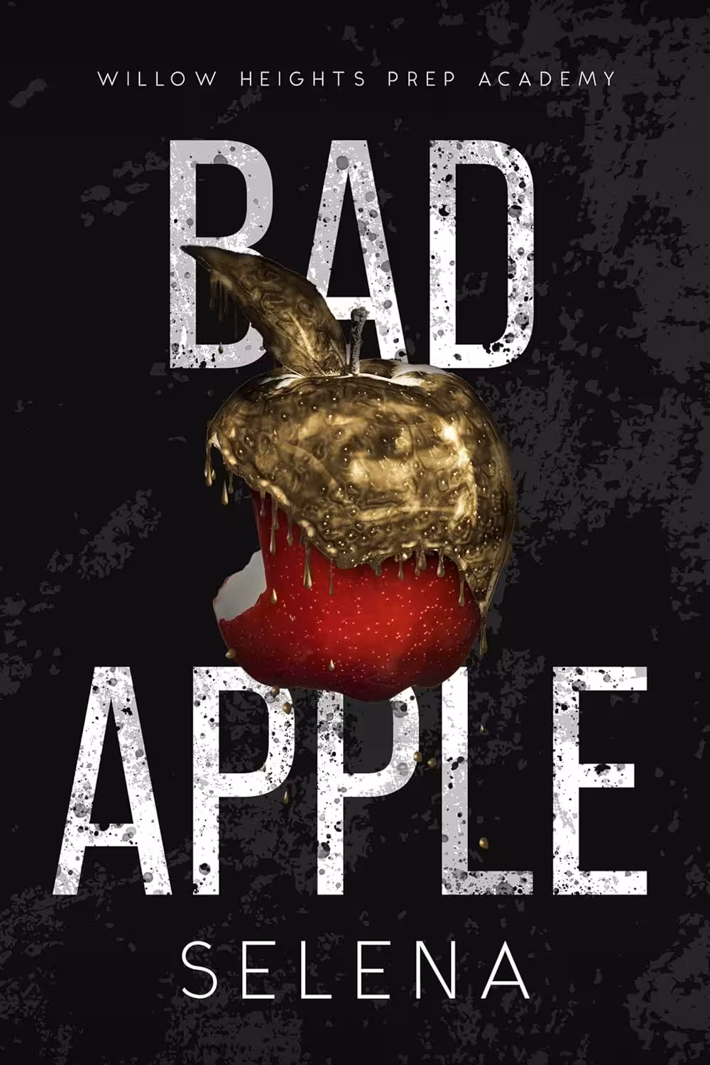 Bad Apple (Willow Heights Prep Academy: The Exile, Book 1) (متن کامل)