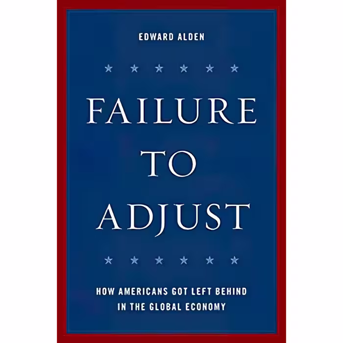 کتاب Failure to Adjust اثر Edward H. Alden انتشارات Rowman &amp; Littlefield Publishers