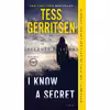کتاب I Know a Secret اثر Tess Gerritsen انتشارات Ballantine Books