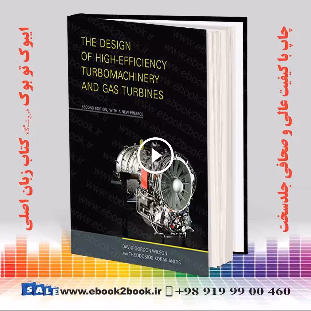 The Design of High-Efficiency Turbomachinery and Gas Turbines 2nd Edition