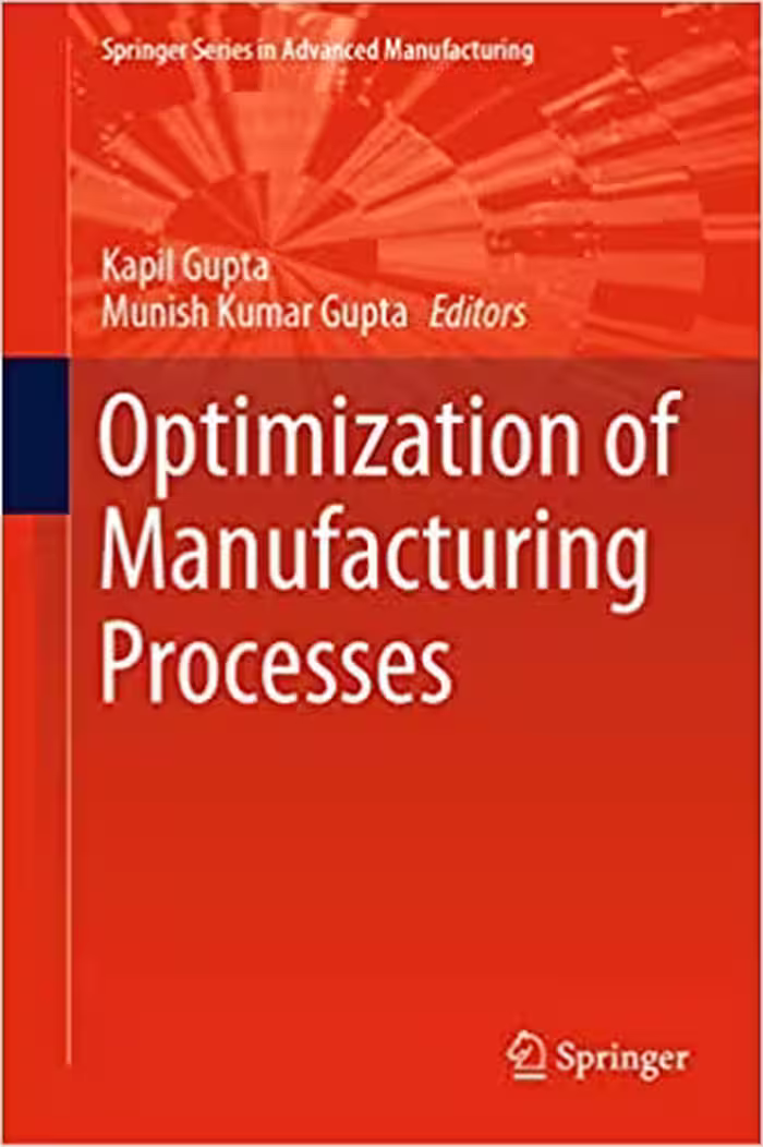 󾕇 دانلود کتاب Optimization Of Manufacturing Processes, 2020 - دانلود کتاب های دانشگاهی
