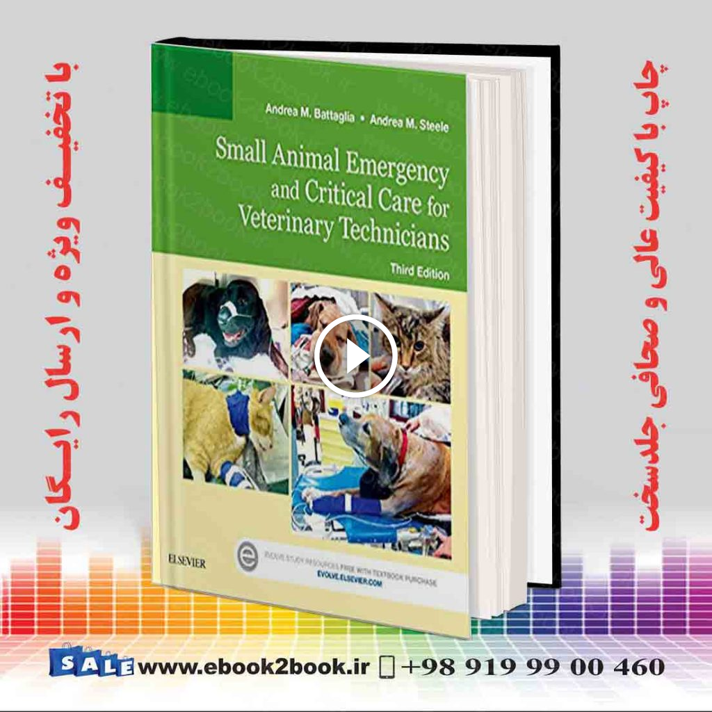 Small Animal Emergency and Critical Care for Veterinary Technicians 3rd Edition