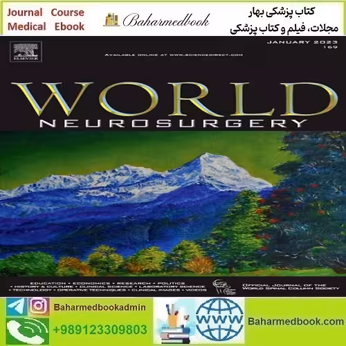 World Neurosurgery 2024 Full Archives TRUE PDF price 30€ - کتاب پزشکی بهار