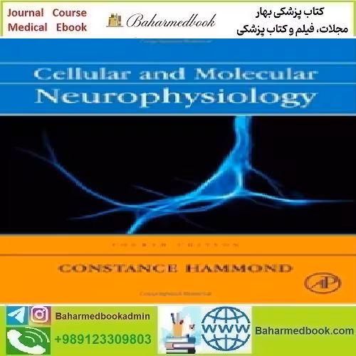 Cellular and Molecular Neurophysiology 2015 TRUE PDF price 1€ - کتاب پزشکی بهار