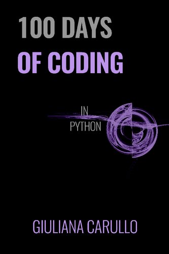 خرید و دانلود نسخه کامل کتاب 100 Days of Coding in Python