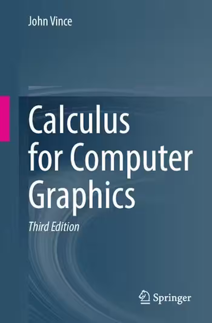 خرید و دانلود نسخه کامل کتاب Calculus for Computer Graphics