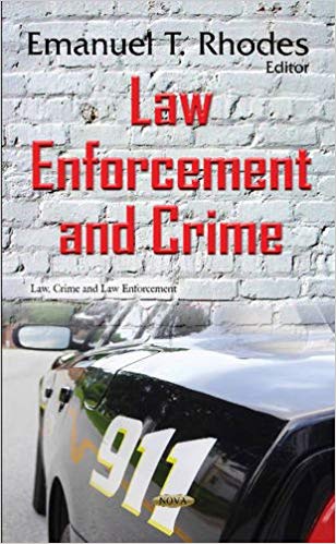 خرید و دانلود نسخه کامل کتاب Law Enforcement and Crime (Law, Crime and Law Enforcement)