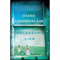 کتاب زبان اصلی Necessary Lies اثر Diane Chamberlain انتشارات St Martins Press