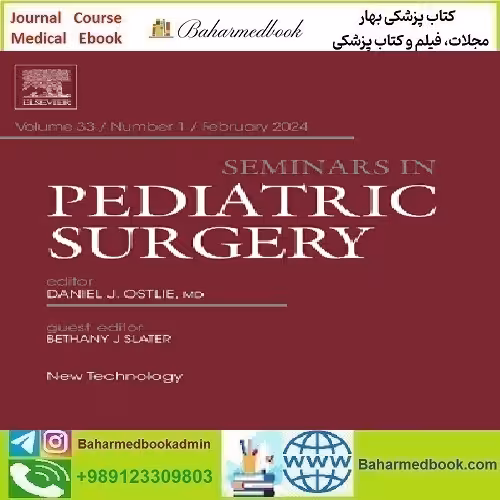 Seminars in Pediatric Surgery Volume 33 Issue 1 2