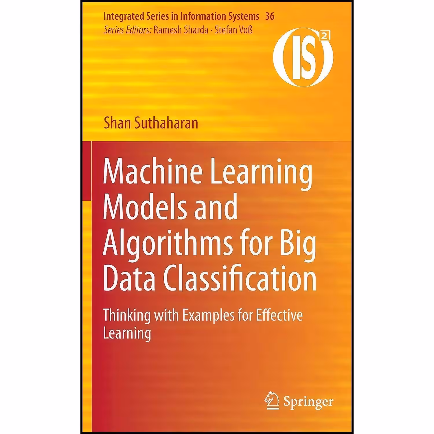 کتاب زبان اصلی Machine Learning Models and Algorithms for Big Data Classificatio