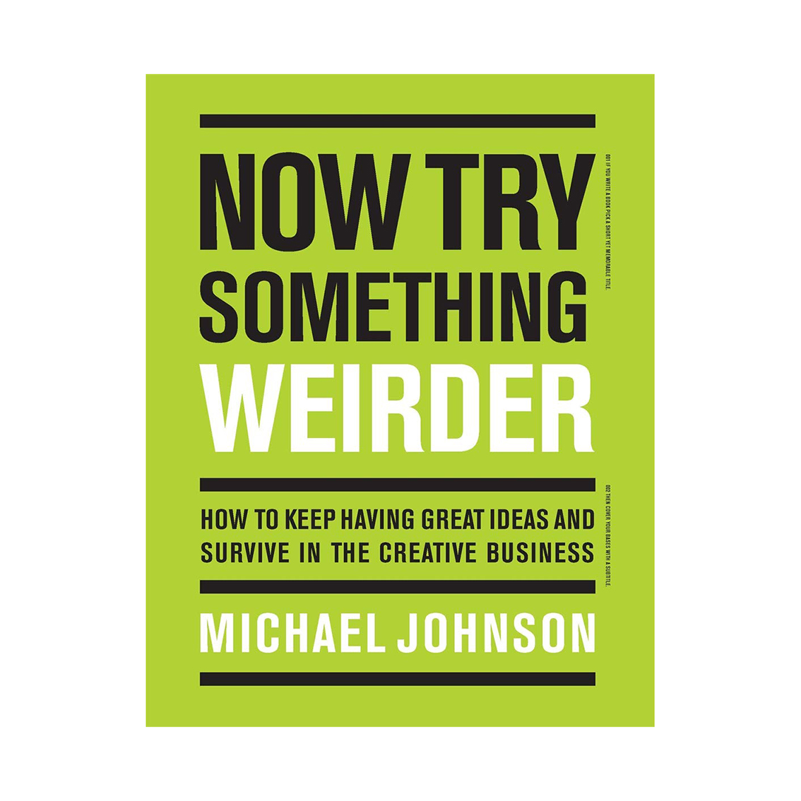 کتاب Now Try Something Weirder اثر Michael Johnson انتشارات Laurence King Publishing