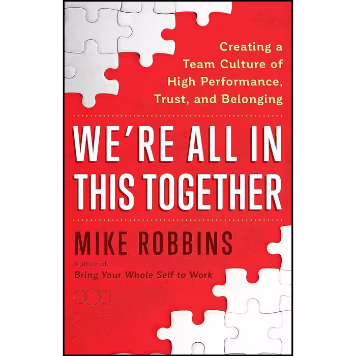 کتاب زبان اصلی We re All in This Together اثر Mike Robbins