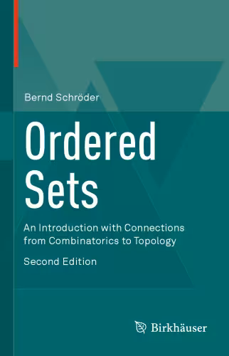 خرید و دانلود نسخه کامل کتاب Ordered Sets: An Introduction with Connections from Combinatorics to Topology