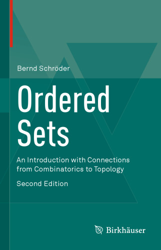 خرید و دانلود نسخه کامل کتاب Ordered Sets: An Introduction with Connections from Combinatorics to Topology
