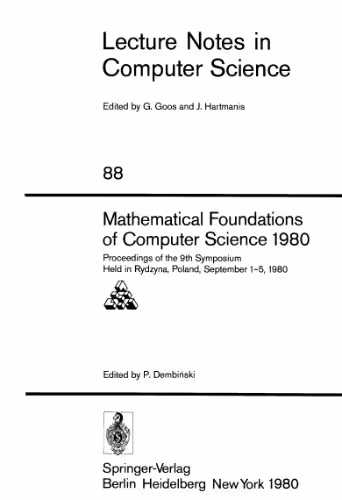 خرید و دانلود نسخه کامل کتاب Mathematical Foundations of Computer Science 1980: Proceedings of the 9th Symposium Held in Rydzyna, Poland, September 1–5, 1980