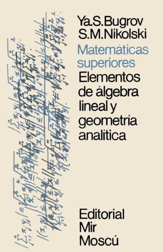 خرید و دانلود نسخه کامل کتاب Matematicas Superiores - Elementos de Algebra Lineal y Geometria Analitica