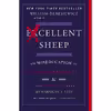 کتاب Excellent Sheep اثر William Deresiewicz انتشارات تازه ها