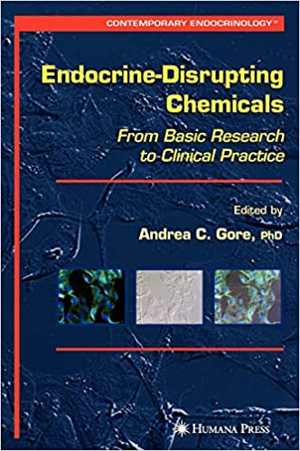 [PDF] دانلود کتاب Endocrine-Disrupting Chemicals - From Basic Research To Clinical Practice, 2007