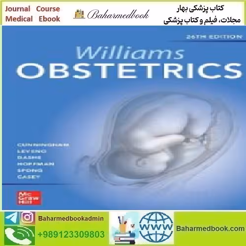 Williams Obstetrics 2022 TRUE PDF   VIDEOS price 4€ - کتاب پزشکی بهار
