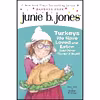 کتاب  Junie B. Jones Turkeys We Have Loved And Eaten اثر Barbara Park and Denise Brunkus انتشارات Turtleback Books