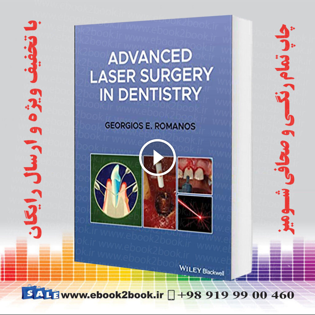 Advanced Laser Surgery in Dentistry