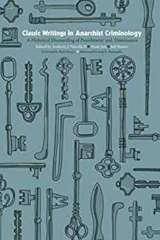 خرید و دانلود نسخه کامل کتاب Classic Writings in Anarchist Criminology: A Historical Dismantling of Punishment and Domination -   pdf