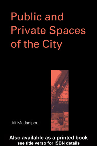 خرید و دانلود نسخه کامل کتاب Public and Private Spaces of the City