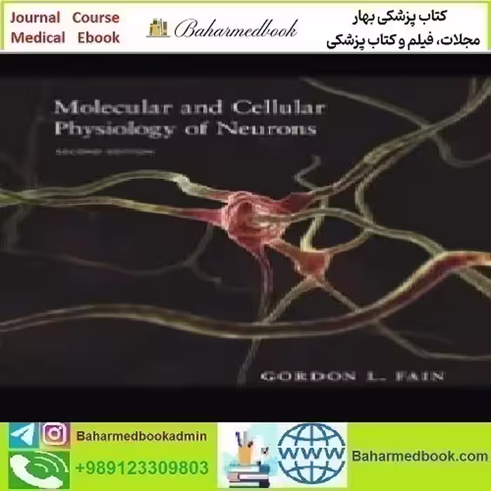 Molecular and Cellular Physiology of Neurons 2014 TRUE