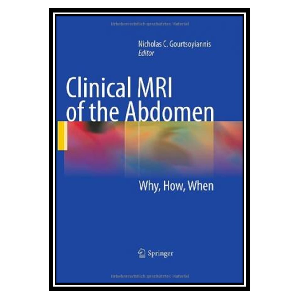 کتاب Clinical MRI of the Abdomen اثر جمعی از نویسندگان انتشارات مؤلفین طلایی