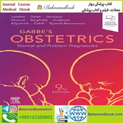Gabbe's Obstetrics Normal and Problem Pregnancies 2025