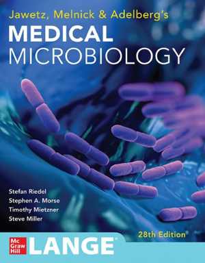 [PDF] دانلود کتاب Jawetz, Melnick &amp; Adelberg’S Medical Microbiology, 28th ed, 2019