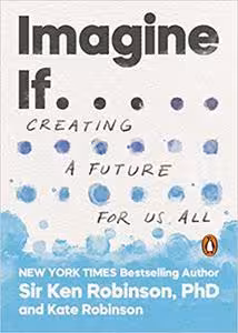 خرید و دانلود نسخه کامل کتاب Imagine If...: Creating a Future for Us All -   Pdf