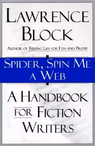 خرید و دانلود نسخه کامل کتاب Spider, Spin Me a Web: A Handbook for Fiction Writers