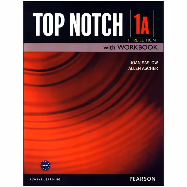 کتاب top notch 1a اثر JOAN SASLOW &amp; ALLEN ASCHER انتشارات زبان مهر